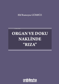 Organ ve Doku Naklinde Rıza