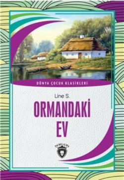 Ormandaki Ev