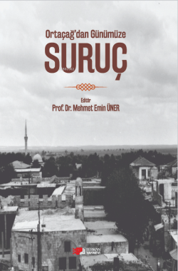 Ortaçağ'dan Günümüze Suruç - Mehmet Emin Üner | Yeni ve İkinci El Ucuz