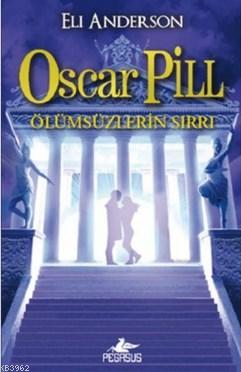 Oscar Pill 3 - Ölümsüzlerin Sırrı