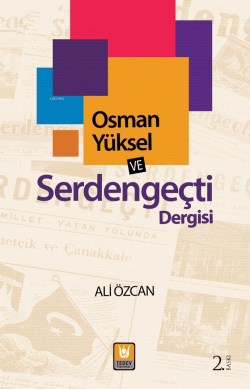 Osman Yüksel ve Serdengeçti Dergisi