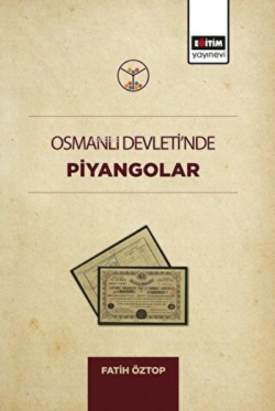 Osmanlı Devleti'nde Piyangolar