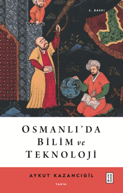 Osmanlı'da Bilim ve Teknoloji