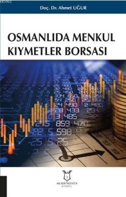 Osmanlıda Menkul Kıymetler Borsası