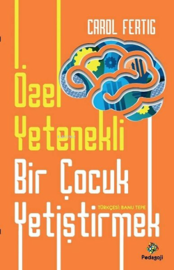 Özel Yetenekli Bir Çocuk Yetiştirmek