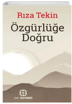 Özgürlüğe Doğru