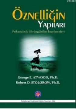 Öznelliğin Yapıları - Psikanalitik Görüngübilim İncelemeleri - George 