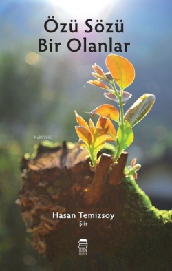 Özü Sözü Bir Olanlar - Hasan Temizsoy | Yeni ve İkinci El Ucuz Kitabın