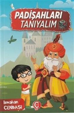 Padişahları Tanıyalım - Ismahan Çeribaşı | Yeni ve İkinci El Ucuz Kita