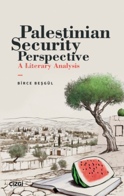 Palestinian Security Perspective A Literary Analysis