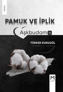 Pamuk Ve İplik