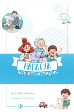 Papatya And Her Nephews ;(Değerli Hikayeler Papatya Ve Yeğenleri)