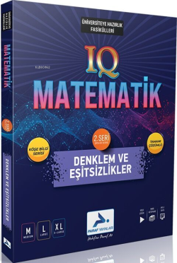 Paraf Yayınları IQ Matematik 2. Seri Denklem ve Eşitsizlikler Soru Kütüphanesi