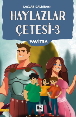 Pavitra - Haylazlar Çetesi 3