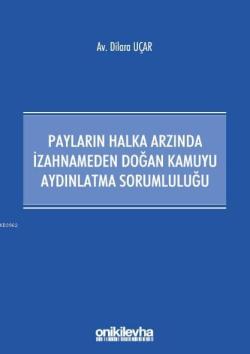 Payların Halka Arzında İzahnameden Doğan Kamuyu Aydınlatma Sorumluluğu