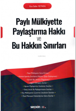 Paylı Mülkiyette Paylaştırma Hakkı ve Bu Hakkın Sınırları