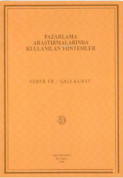 Pazarlama Araştırmalarında Kullanılan Yöntemler