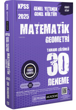 Pegem 2025 KPSS Genel Yetenek Genel Kültür Matematik-Geometri Tamamı Çözümlü 30 Deneme