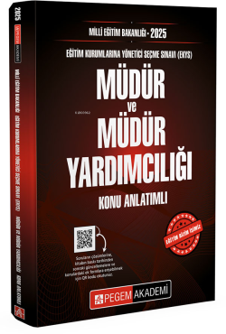 Pegem Akademi Yayıncılık 2025 Milli Eğitim Bakanlığı (EKYS) Müdür Ve Müdür Yardımcılığı Konu Anlatımı