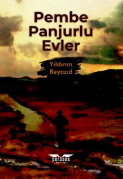 Pembe Panjurlu Evler