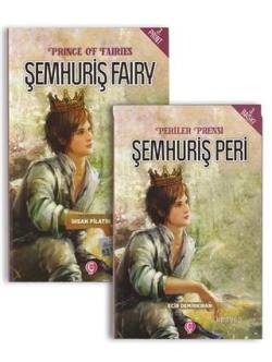 Periler Prensi Şemhuriş Peri - Prince Of Fairies Şemhuriş Fairy Türkçe-İngilizce (Tek Kitap)