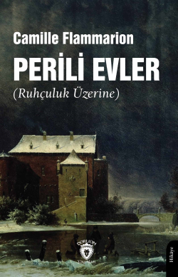 Perili Evler(Ruhçuluk Üzerine)