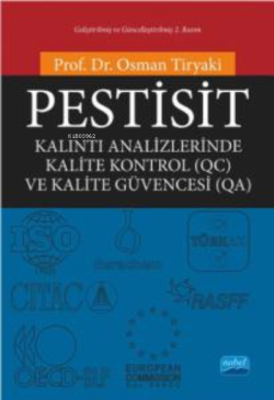 Pestisit;Kalıntı Analizlerinde Kalite Kontrol (QC) ve Kalite Güvencesi (QA)