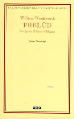 Prelüd; Bir Şairin Zihinsel Gelişimi