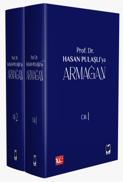 Prof. Dr. Hasan Pulaşlı'ya Armağan (2 Cilt)