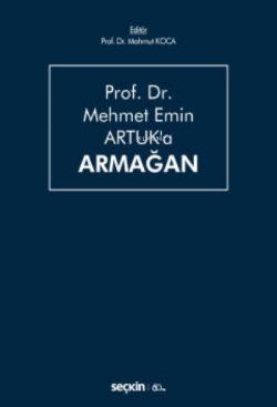 Prof. Dr. Mehmet Emin Artuk'a Armağan