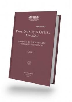 Prof. Dr. Selçuk Öztek'e Armağan