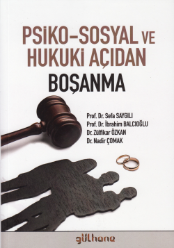 Psiko-Sosyal ve Hukuki Açıdan Boşanma - Sefa Saygılı | Yeni ve İkinci 