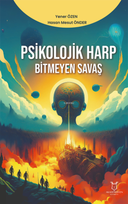 Psikolojik Harp;Bitmeyen Savaş