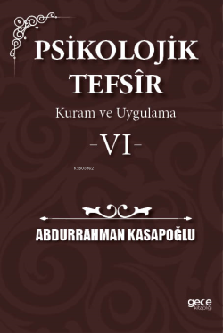 Psikolojik Tefsîr Kuram ve Uygulama 6