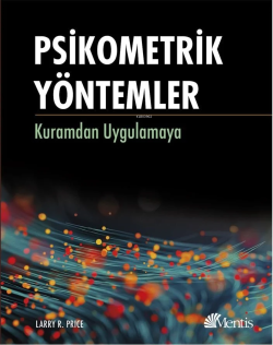 Psikometrik Yöntemler;Kuramdan Uygulamaya