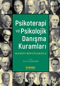 Psikoterapi ve Psikolojik Danışma Kuramları; Manevi Boyutlarıyla - Hal