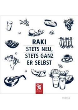 Rakı - Stets Neu, Stets Ganz Er Selbst - Erdir Zat- | Yeni ve İkinci E