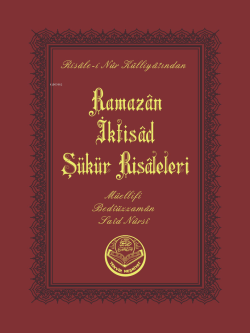 Ramazan-İktisat-Şükür Risaleleri (Cep Boy)