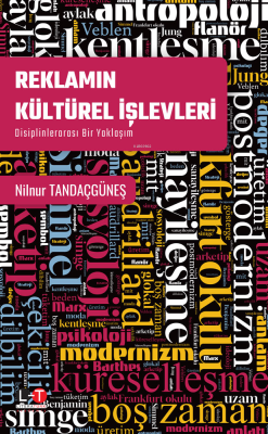 Reklamın Kültürel İşlevleri;Disiplinlerarası Bir Yaklaşım