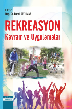 Rekreasyon Kavram Ve Uygulamalar