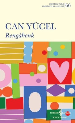 Rengahenk - Modern Türk Edebiyatı Klasikleri 66 - Can Yücel | Yeni ve 