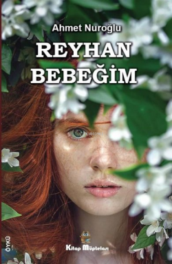 Reyhan Bebeğim