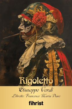 Rigoletto;Opera Klasikleri: 15