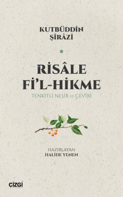 Risale Fi'l-Hikme ;Tenkitli Neşir ve Çeviri