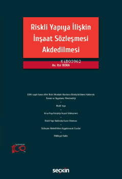 Riskli Yapıya İlişkin İnşaat Sözleşmesi Akdedilmesi