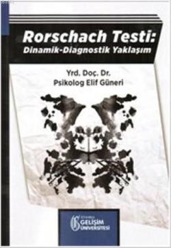 Rorschach Testi; Dinamik Diagnostik Yaklaşım