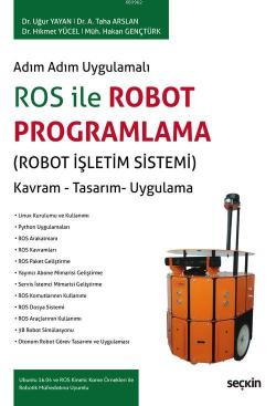 ROS ile Robot Programlama (Robot İşletim Sistemi)