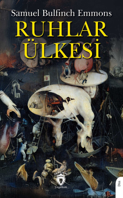 Ruhlar Ülkesi;Periler, Gezgin Ruhlar, Alametler, Tılsımlar ve Kehanetler - Sahte Peygamberler ve Mesihler, Mormon Batıl İnançları, Miller Sanrısı