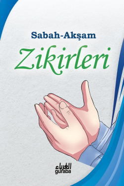 Sabah Akşam Zikirleri