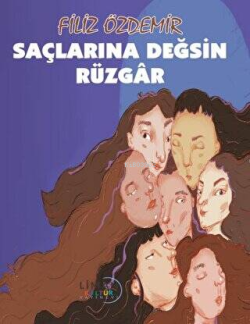 Saçlarına Değsin Rüzgâr